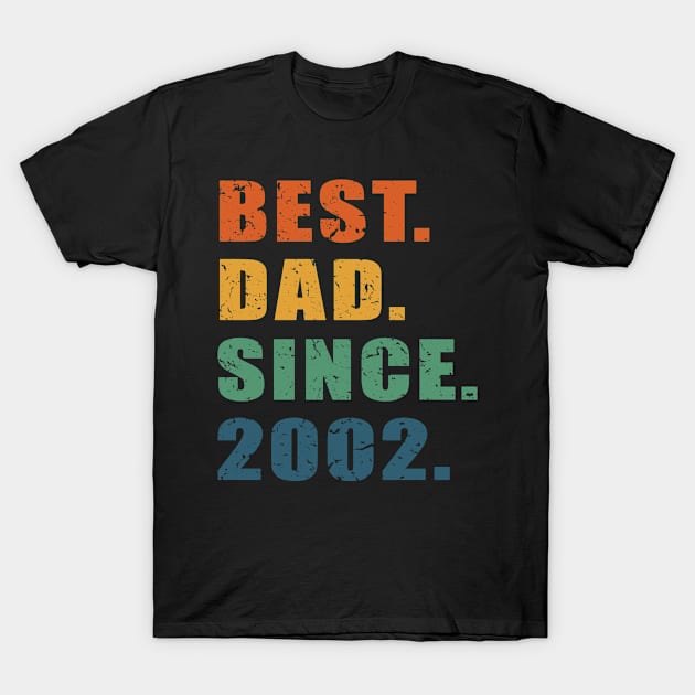 Best Dad Since 2002 - Cool & Awesome Father's Day Gift For Best Dad T-Shirt by Art Like Wow Designs